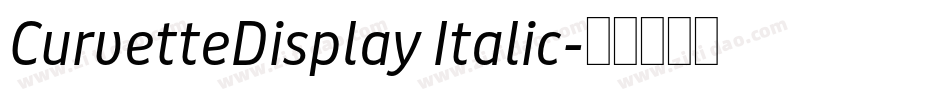 CurvetteDisplay Italic字体转换